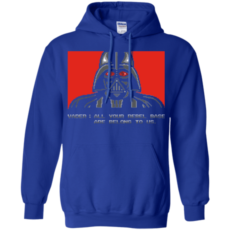 Sweatshirts Royal / Small All your rebel base are belongs to us Pullover Hoodie