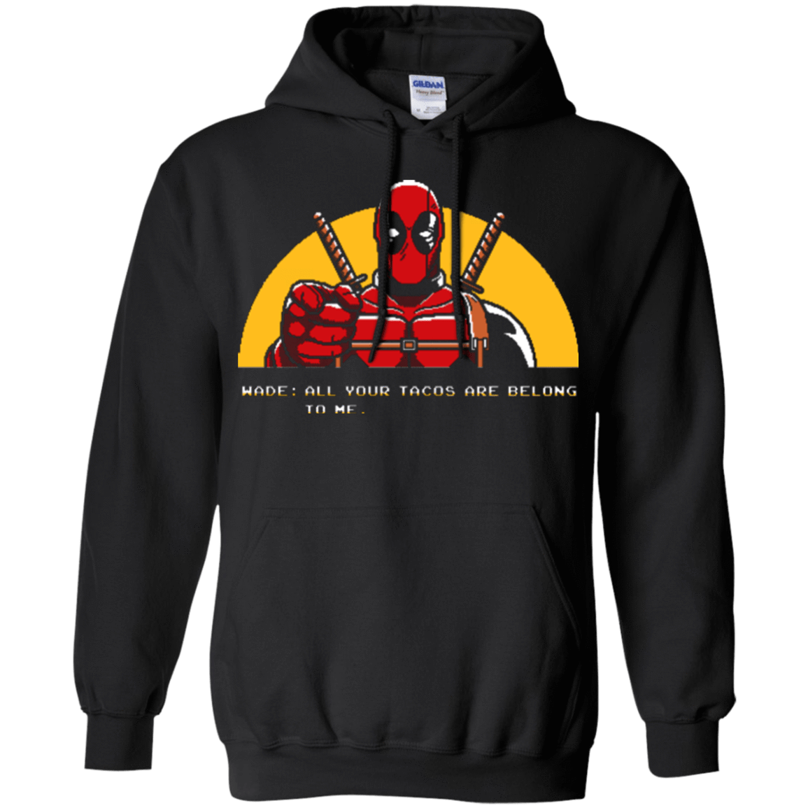 Sweatshirts Black / Small All Your Tacos Are Belong To Me Pullover Hoodie