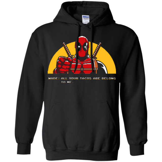 Sweatshirts Black / Small All Your Tacos Are Belong To Me Pullover Hoodie