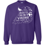 Sweatshirts Purple / Small Always Be a Viking Crewneck Sweatshirt