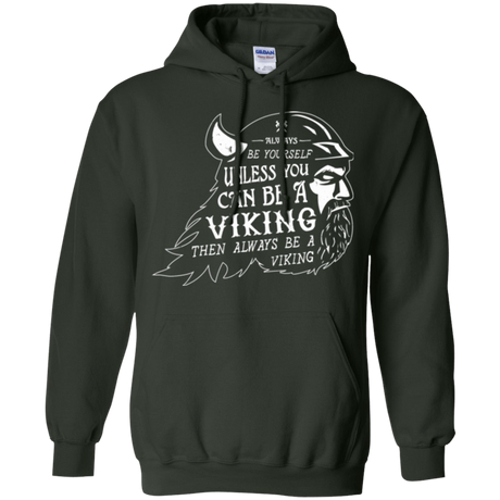 Sweatshirts Forest Green / Small Always Be a Viking Pullover Hoodie