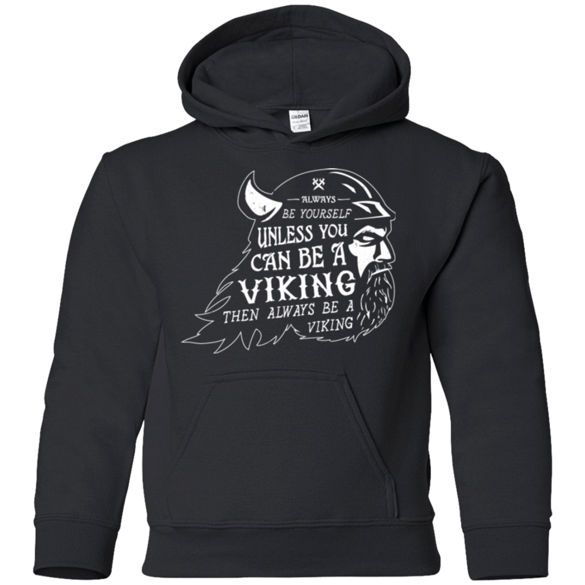 Sweatshirts Black / YS Always Be a Viking Youth Hoodie