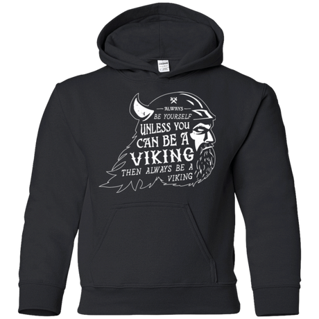 Sweatshirts Black / YS Always Be a Viking Youth Hoodie