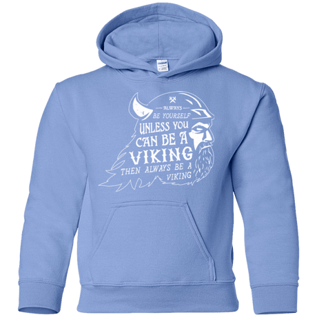 Sweatshirts Carolina Blue / YS Always Be a Viking Youth Hoodie