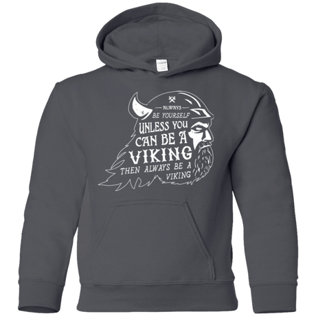 Sweatshirts Charcoal / YS Always Be a Viking Youth Hoodie