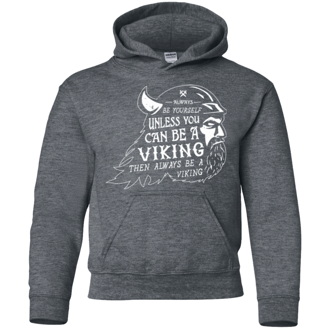 Sweatshirts Dark Heather / YS Always Be a Viking Youth Hoodie