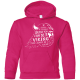 Sweatshirts Heliconia / YS Always Be a Viking Youth Hoodie