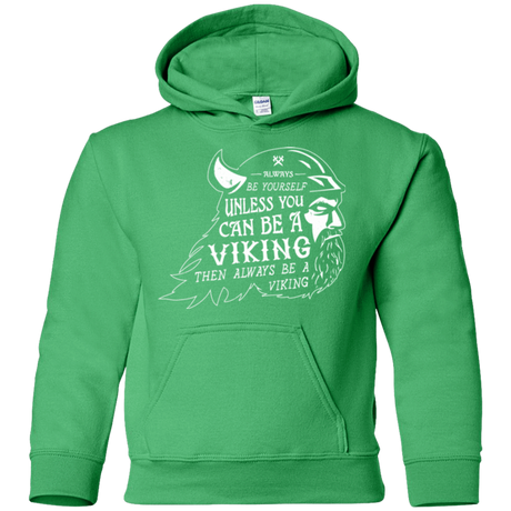 Sweatshirts Irish Green / YS Always Be a Viking Youth Hoodie