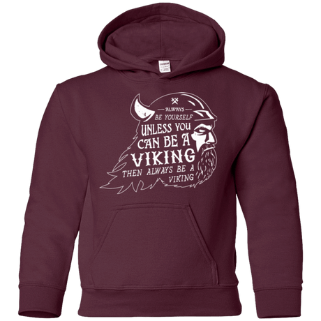 Sweatshirts Maroon / YS Always Be a Viking Youth Hoodie