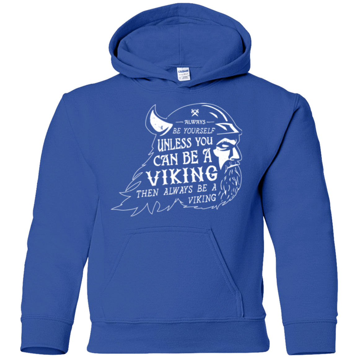 Sweatshirts Royal / YS Always Be a Viking Youth Hoodie