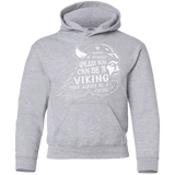 Sweatshirts Sport Grey / YS Always Be a Viking Youth Hoodie