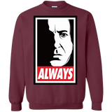 Sweatshirts Maroon / Small ALWAYS Crewneck Sweatshirt