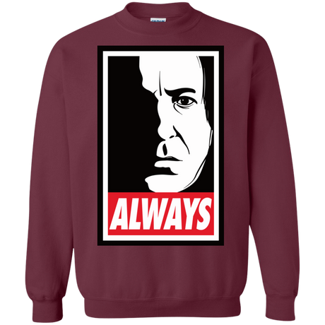 Sweatshirts Maroon / Small ALWAYS Crewneck Sweatshirt