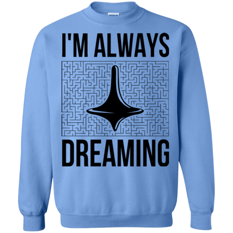 Sweatshirts Carolina Blue / Small Always dreaming Crewneck Sweatshirt