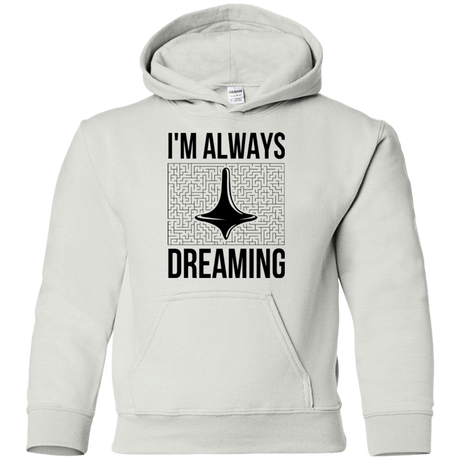 Sweatshirts White / YS Always dreaming Youth Hoodie
