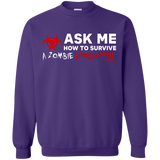 Sweatshirts Purple / Small Ask Me How To Survive A Zombie Apocalypse Crewneck Sweatshirt