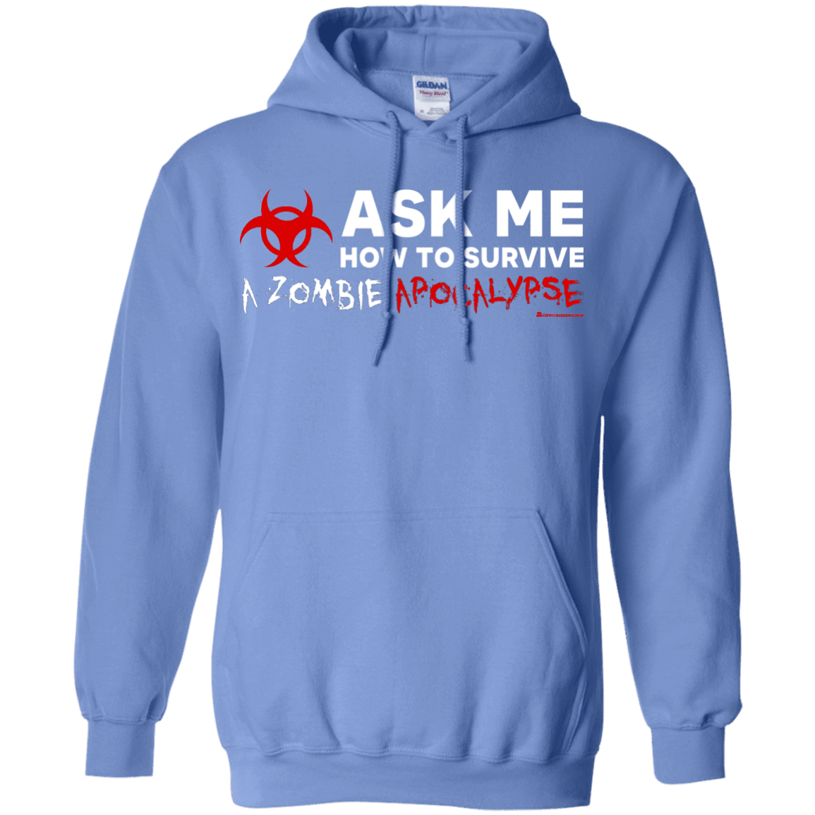 Sweatshirts Carolina Blue / Small Ask Me How To Survive A Zombie Apocalypse Pullover Hoodie