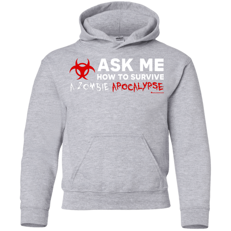 Ask Me How To Survive A Zombie Apocalypse Youth Hoodie