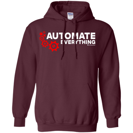 Sweatshirts Maroon / Small Automate Everything Pullover Hoodie
