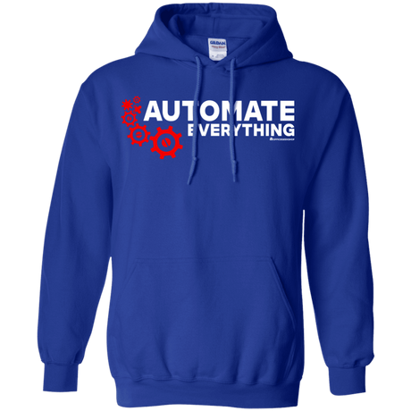 Sweatshirts Royal / Small Automate Everything Pullover Hoodie