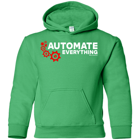 Sweatshirts Irish Green / YS Automate Everything Youth Hoodie