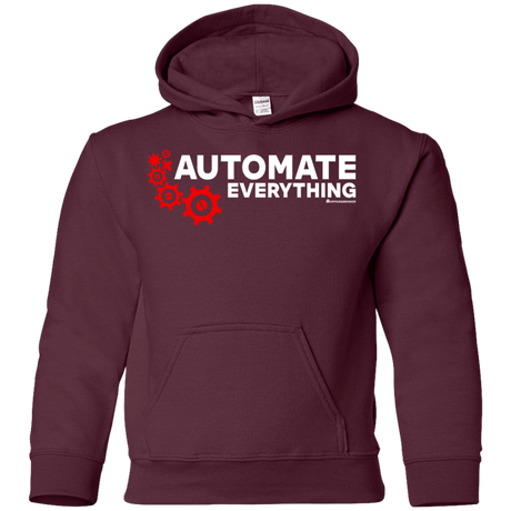 Sweatshirts Maroon / YS Automate Everything Youth Hoodie