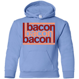 Sweatshirts Carolina Blue / YS Bacon-Bacon-Bacon Youth Hoodie