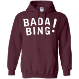 Sweatshirts Maroon / Small Bada bing Pullover Hoodie