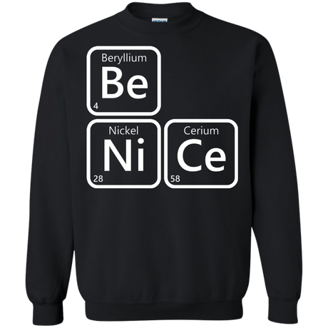 Sweatshirts Black / S Be Nice Crewneck Sweatshirt