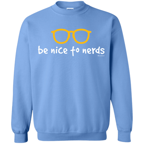 Sweatshirts Carolina Blue / Small Be Nice To Nerds Crewneck Sweatshirt