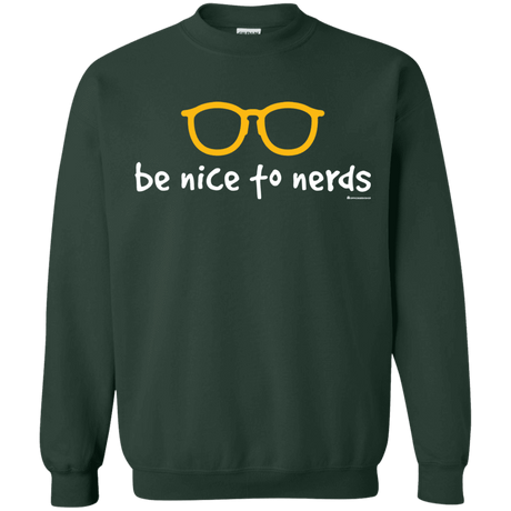 Sweatshirts Forest Green / Small Be Nice To Nerds Crewneck Sweatshirt