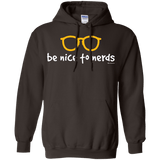 Sweatshirts Dark Chocolate / Small Be Nice To Nerds Pullover Hoodie