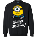 Sweatshirts Black / Small Better Call Minons Crewneck Sweatshirt