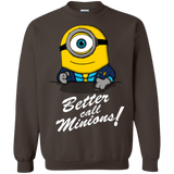 Sweatshirts Dark Chocolate / Small Better Call Minons Crewneck Sweatshirt