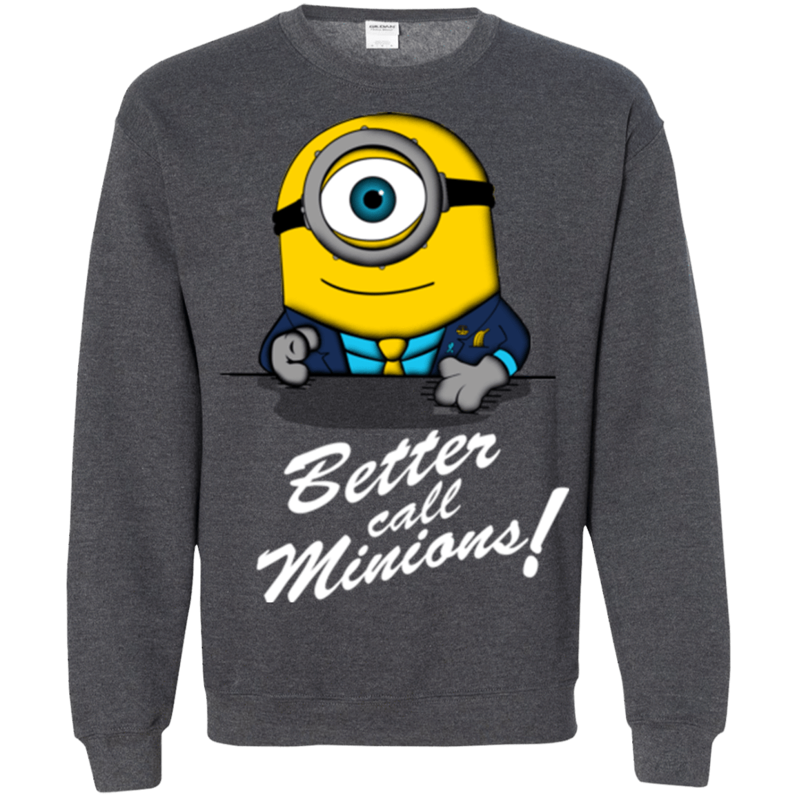 Sweatshirts Dark Heather / Small Better Call Minons Crewneck Sweatshirt