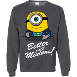 Sweatshirts Dark Heather / Small Better Call Minons Crewneck Sweatshirt