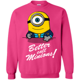Sweatshirts Heliconia / Small Better Call Minons Crewneck Sweatshirt