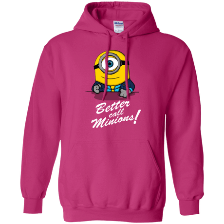 Sweatshirts Heliconia / Small Better Call Minons Pullover Hoodie