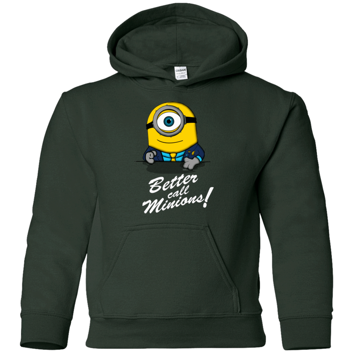 Sweatshirts Forest Green / YS Better Call Minons Youth Hoodie