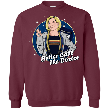 Sweatshirts Maroon / S Better Call the Doctor Crewneck Sweatshirt