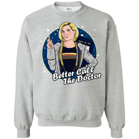 Sweatshirts Sport Grey / S Better Call the Doctor Crewneck Sweatshirt