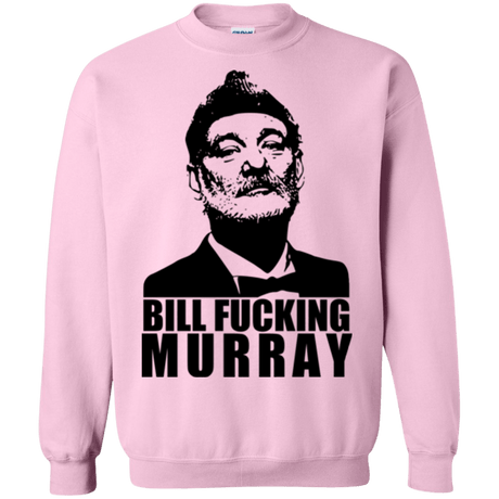 Sweatshirts Light Pink / Small Bill fucking murray Crewneck Sweatshirt