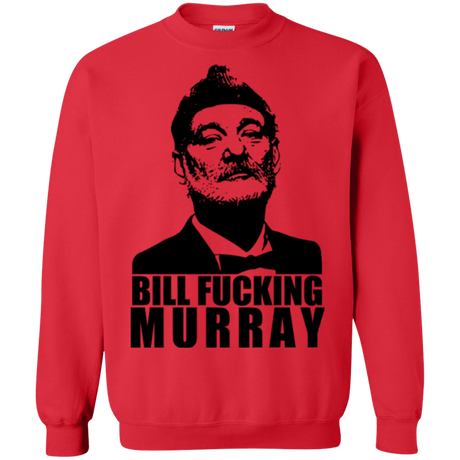 Sweatshirts Red / Small Bill fucking murray Crewneck Sweatshirt