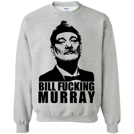 Sweatshirts Sport Grey / Small Bill fucking murray Crewneck Sweatshirt
