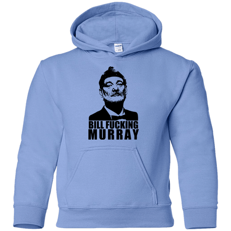 Sweatshirts Carolina Blue / YS Bill fucking murray Youth Hoodie
