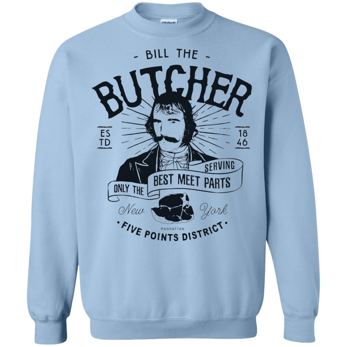 Sweatshirts Light Blue / Small Bill The Butcher Crewneck Sweatshirt