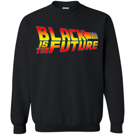 Sweatshirts Black / Small Black is the future Crewneck Sweatshirt