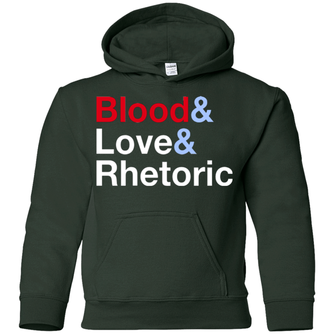 Sweatshirts Forest Green / YS Blood Love Rhetoric Youth Hoodie