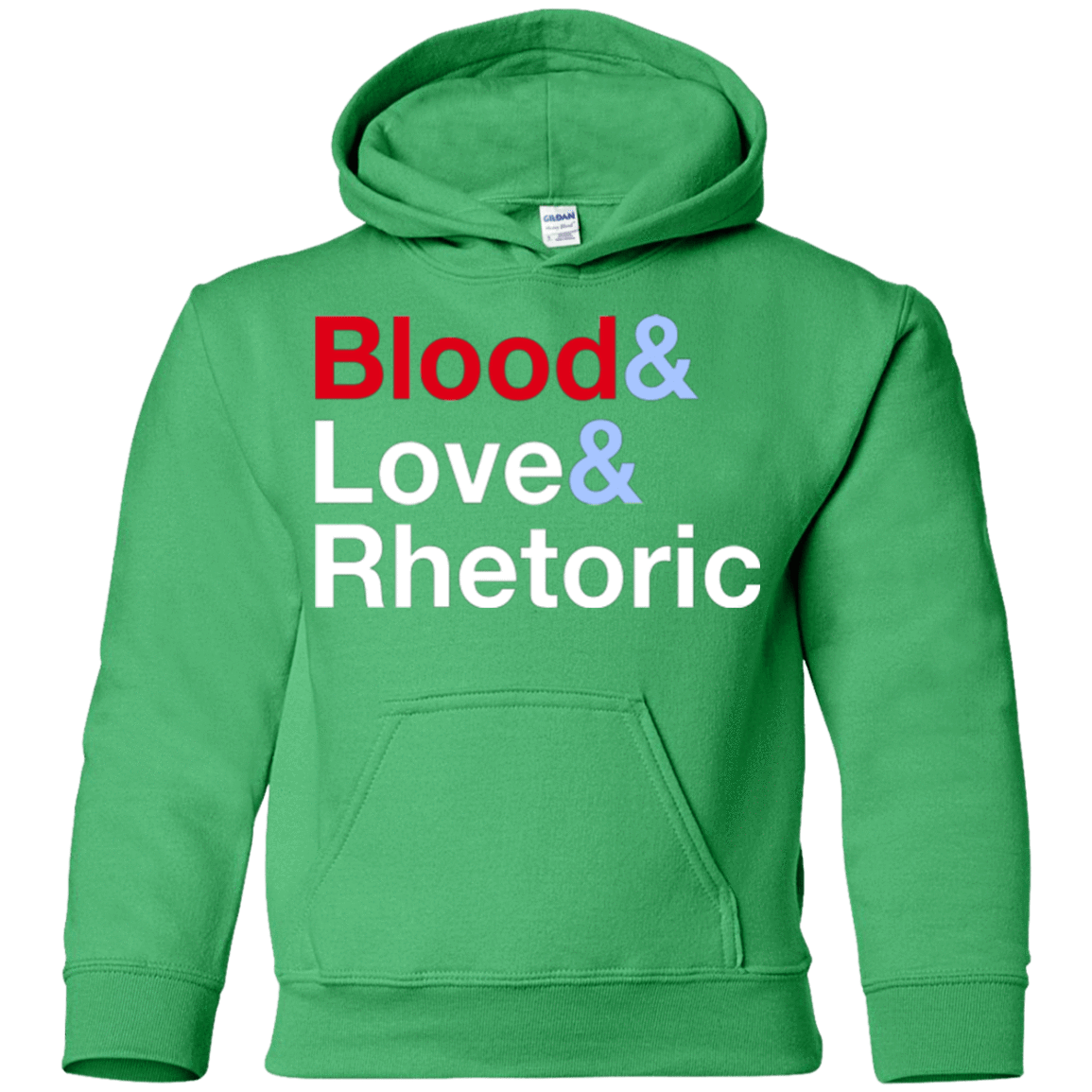 Sweatshirts Irish Green / YS Blood Love Rhetoric Youth Hoodie