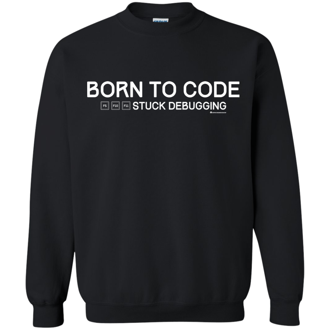 Sweatshirts Black / Small Born To Code Stuck Debugging Crewneck Sweatshirt